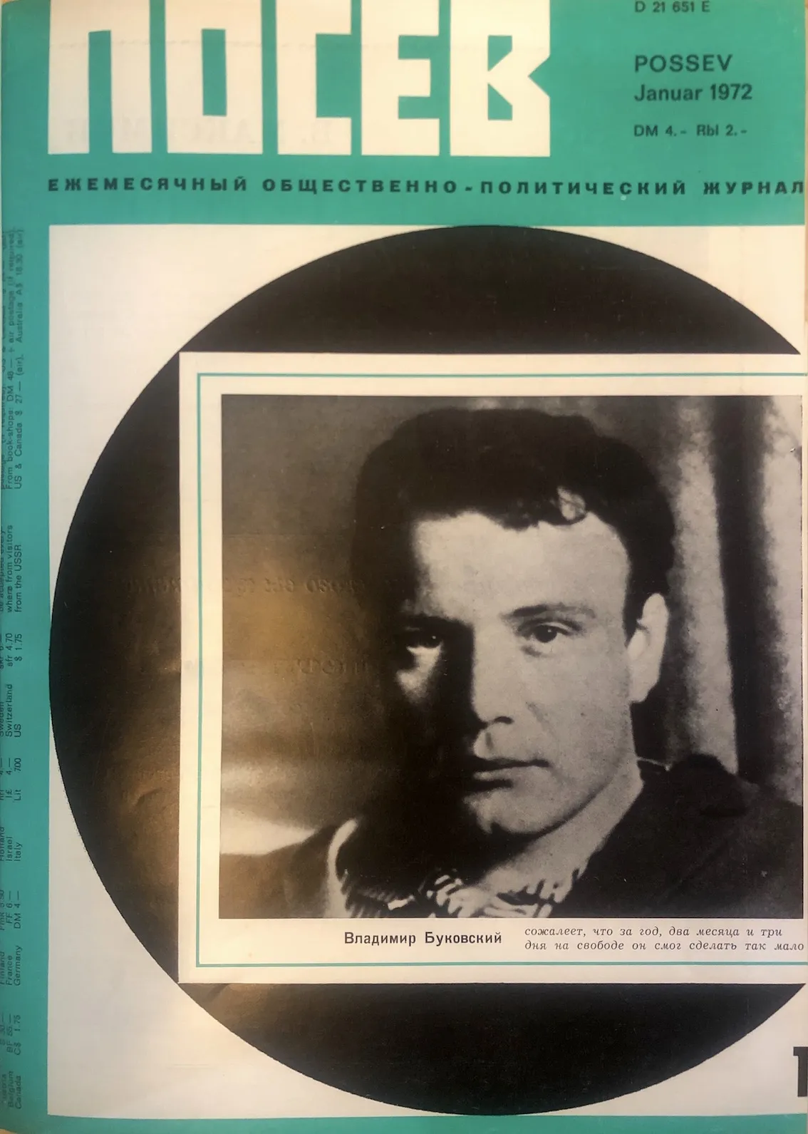 Possev, janvier 1972 : en couverture, Vladimir Boukovski, qui, écrit la revue, « regrette d&rsquo;avoir fait si peu en un an, deux mois et trois jours de liberté » ; le prix est indiqué en marks — et en roubles. Source : russianemigrant.ru.